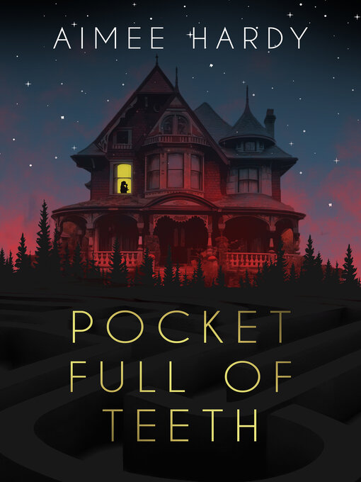 Title details for Pocket Full of Teeth by Aimee Hardy - Available